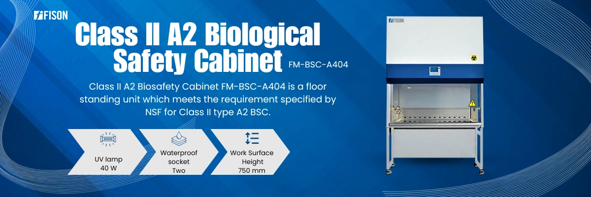 Class II A2 Biological Safety Cabinet FM-BSC-A404