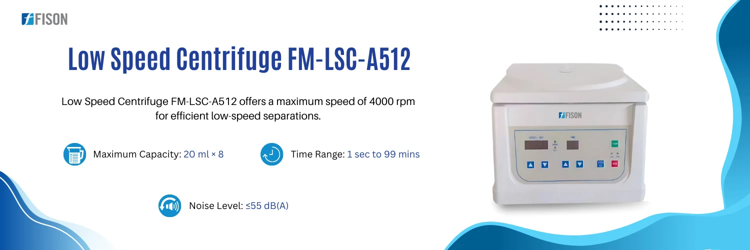 Low Speed Centrifuge FM-LSC-A512